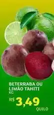 Assaí Atacadista Beterraba ou limão tahiti oferta