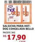 Assaí Atacadista Bello - salsicha para hot- dog congelada oferta