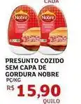Assaí Atacadista Nobre - presunto cozido sem capa de gordura oferta