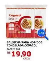 Assaí Atacadista Copacol - salsicha para hot-dog congelada oferta