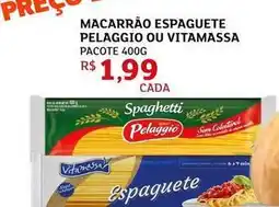 Assaí Atacadista Pelaggio - macarrão espaguete pelaggio ou vitamasa oferta