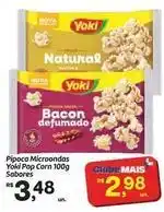Fort Atacadista Sabores - pipoca microondas yoki pop corn oferta