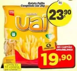Amarelinha supermercados Batata palito congelada uai oferta
