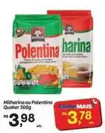 Fort Atacadista Quaker - milharina ou polentina oferta
