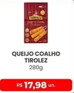 Higa Atacado Queijo coalho tirolez oferta