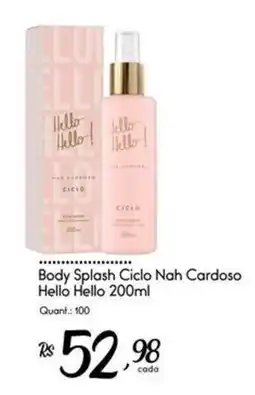 Giassi Supermercados Body Splash Ciclo Nah Cardoso Hello Hello oferta