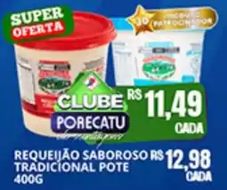 Supermercado Porecatu Requeijão saboroso oferta