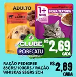 Supermercado Porecatu Ração pedigree / ração whiskas oferta