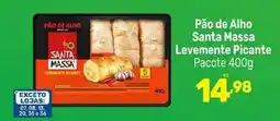 Supermercados Jau Serve Pão de Alho Santa Massa Levemente Picante oferta