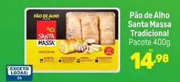 Supermercados Jau Serve Pão de Alho Santa Massa Tradicional oferta