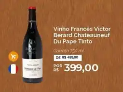Oba Hortifruti Vinho Francês Victor Berard Chateauneuf Du Pape Tinto oferta