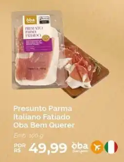 Oba Hortifruti Presunto Parma Italiano Fatiado oferta