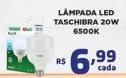 Bahamas Mix lâmpada led taschibra 20w 6500k oferta
