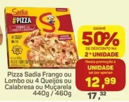 Supermercados São Vicente Pizza Sadia Frango ou 4 Queijos ou Calabresa ou Muçarela oferta