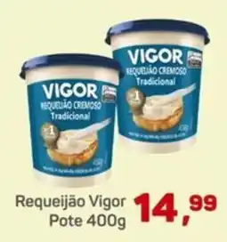 Supermercados São Vicente Requeijão vigor tradicional oferta