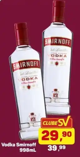 Supermercados São Vicente Vodka Smirnoff oferta