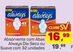 Supermercados São Vicente Absorvente com Abas Always Dia Seco ou Suave oferta