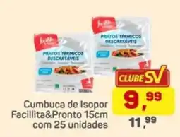 Supermercados São Vicente Cumbuca de Isopor Facilita&Pronto 15cm oferta