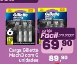 Supermercados São Vicente Carga gillette mach3 com 6 unidades oferta