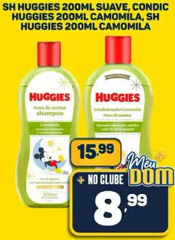 Dom Atacadista Huggies hora de sonhar shampoo camomila oferta