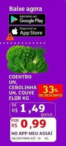 Assaí Atacadista coentro un, cebolinha un, couve flor kg oferta