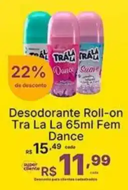 Super Lagoa Desodorante Roll-on Tra La La Dance oferta