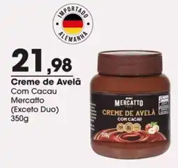 Zaffari Creme de Avelã Com Cacau Mercatto oferta