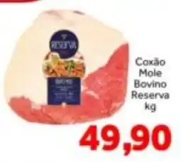 Shibata Supermercados Coxão Mole Bovino Reserva oferta
