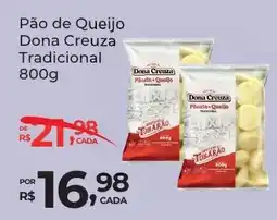 Super Luna Pão de Queijo Dona Creuza Tradicional oferta