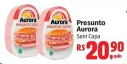 Supermercados Mateus Presunto aurora oferta