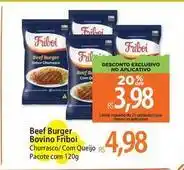Atacadão Friboi - beef burger bovino oferta