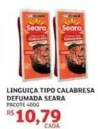 Assaí Atacadista Seara - linguiça tipo calabresa defumada oferta