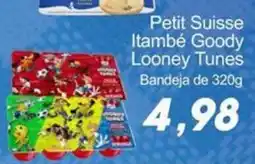 Villefort Atacadista Petit Suisse Itambé Goody Looney Tunes Bandeja oferta