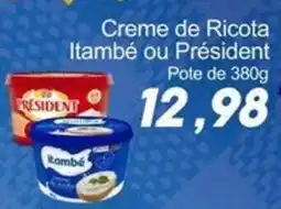Villefort Atacadista Creme de Ricota Itambé ou Président oferta