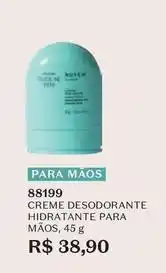 O Boticário Cuide-se bem - creme desodorante hidratante para maos oferta