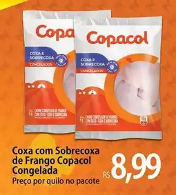 Atacadão Copacol - coxa com sobrecoxa de frango congelada oferta