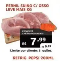 Supermercados Pague Menos Pernil suino c/ osso oferta
