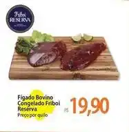 Atacadão Friboi - figado bovino congelado oferta