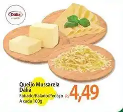 Atacadão Dália - queijo mussarela oferta