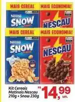 Fort Atacadista Mais - kit cereais matinais nescau 210g + snow 230g oferta