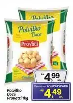 Fort Atacadista Provatti - polvilho oferta
