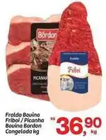 Fort Atacadista Bordon - fralda bouina friboi/picanha oferta