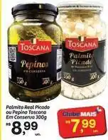 Fort Atacadista Real - palmito real picado ou pepino toscana oferta