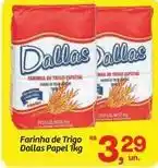 Fort Atacadista Dallas - farinha de trigo papel oferta