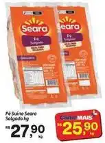 Fort Atacadista Seara - pe suino salgado oferta