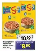 Fort Atacadista Sadia - linguiça tipo calabresa oferta