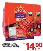 Fort Atacadista Seara - linguiça suína/pernil oferta