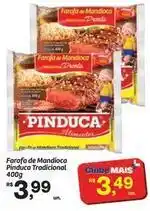 Fort Atacadista Pinduca - farofa de mandioca tradicional oferta