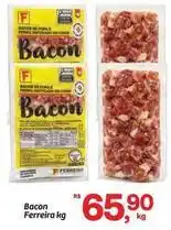 Fort Atacadista Ferreira - bacon oferta