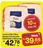 Fort Atacadista Friboi - contra filé bovino porcionado resfriado a vácuo oferta